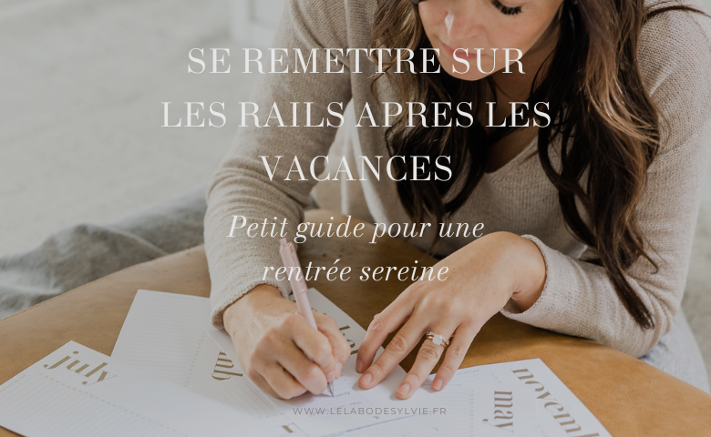 Petit guide pour une rentrée sereine